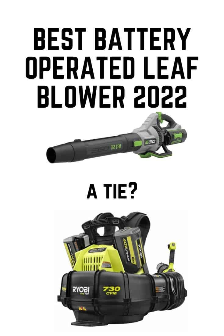 Best Battery Operated Leaf Blower 2022 Reviewed and Compared The All Electric Lawn