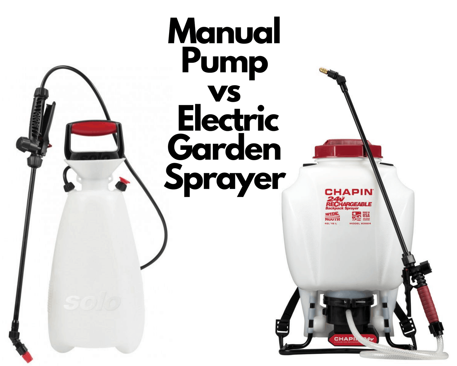 Manual Pump vs Electric Garden Sprayer The All Electric Lawn