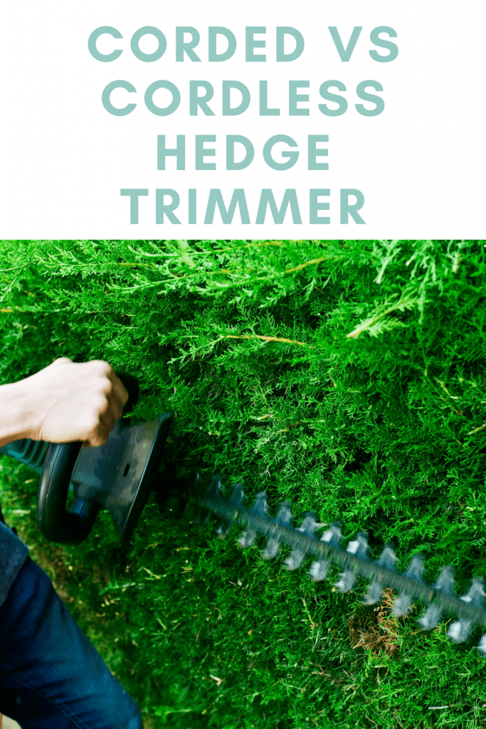 Corded vs Cordless Hedge Trimmer The All Electric Lawn