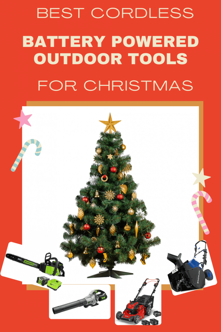Best Cordless Battery Powered Outdoor Tools for Christmas The All