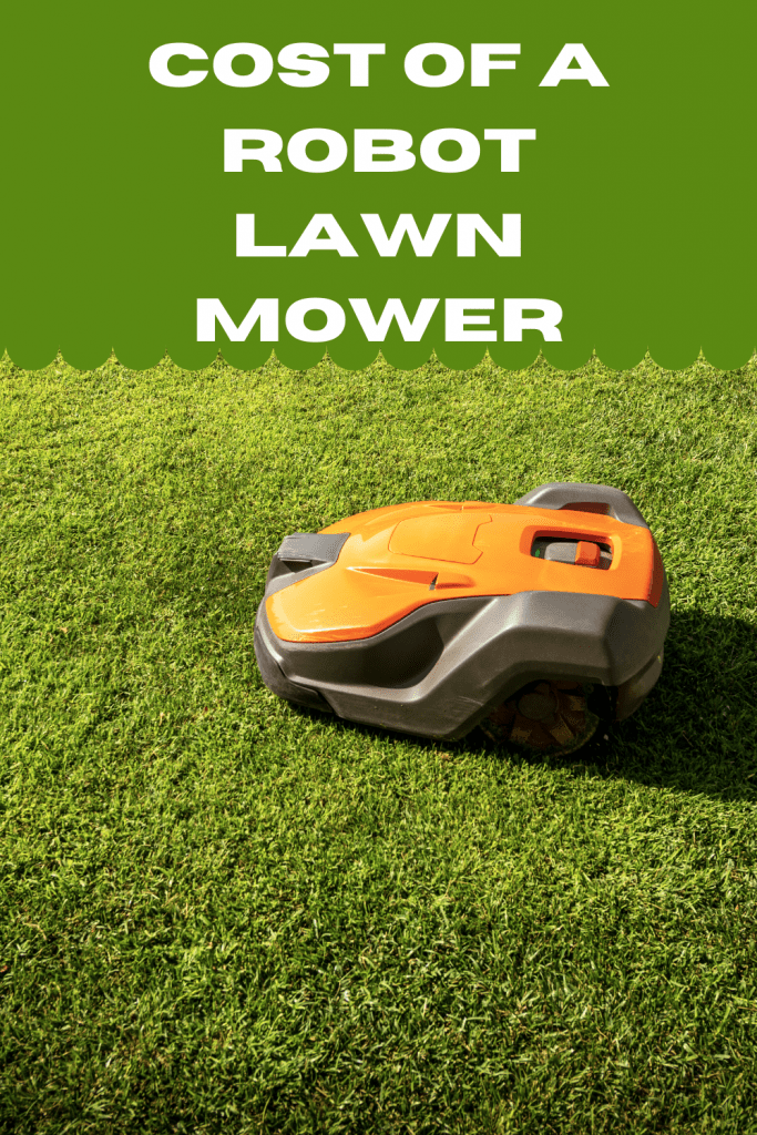 Cost of a Robot Lawn Mower The All Electric Lawn