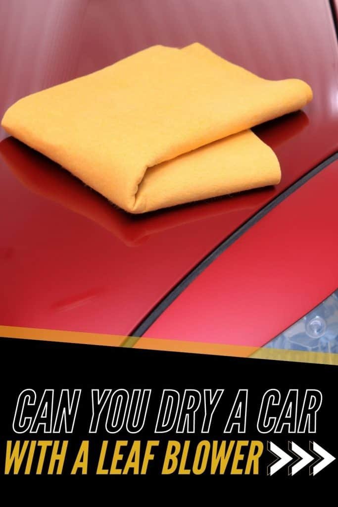 can you dry a car with a leaf blower